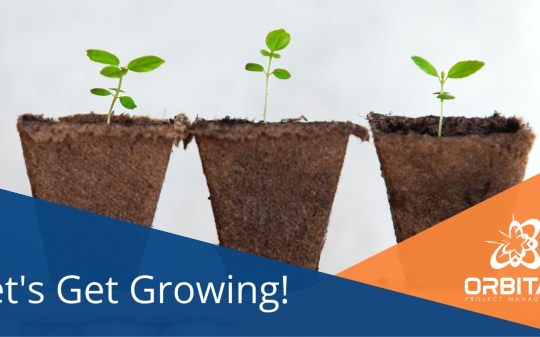 Let’s Get Growing!